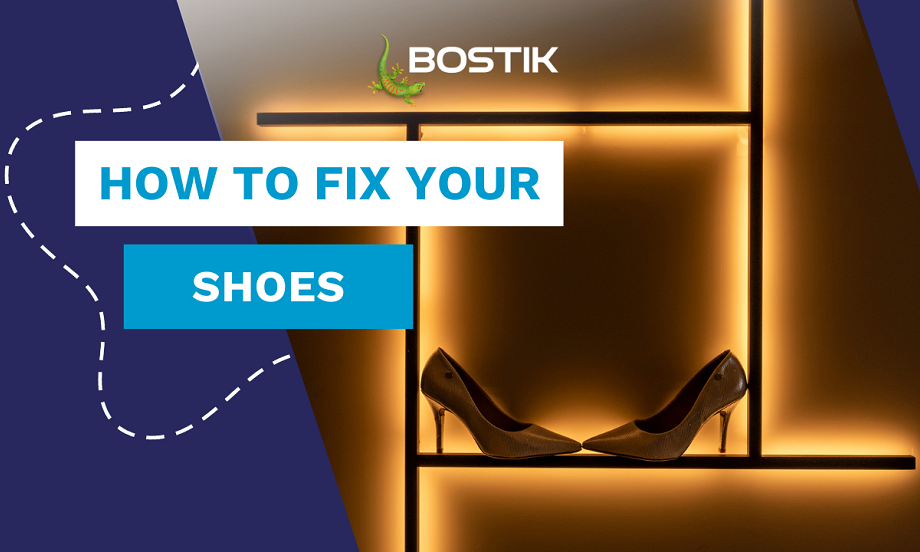 Bostik DIY South Africa Tutorial How to Fix Your Shoes using Shoe Repair Adhesive DIY Banner